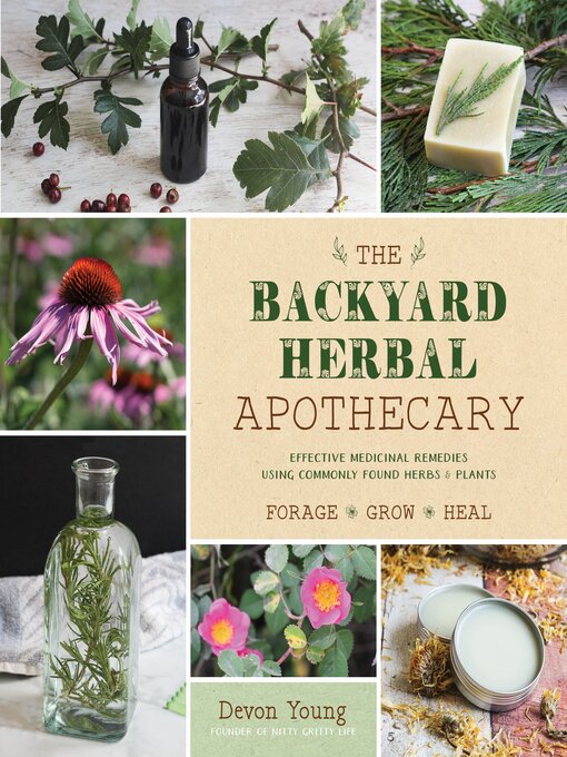 Title details for The Backyard Herbal Apothecary by Devon Young - Wait list